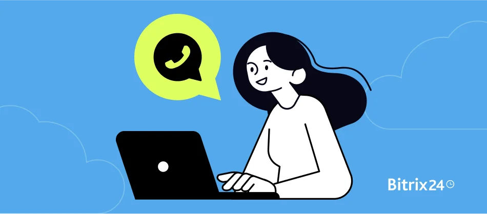 如何利用Bitrix24中的WhatsApp行銷將收入提高3-5倍