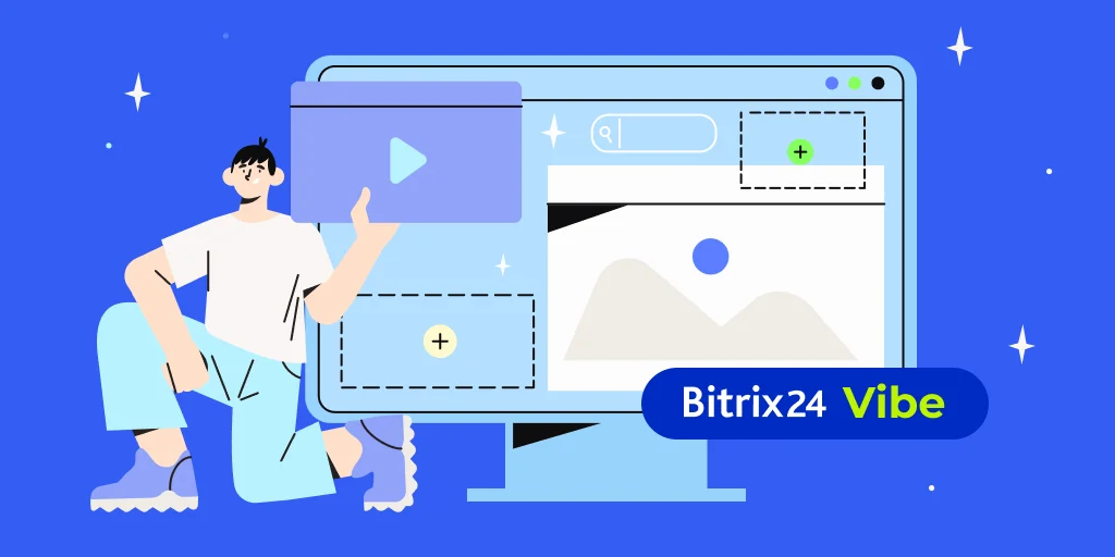 Vibe：欢迎Bitrix24新工具